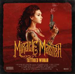 Miracle Master : Tattooed Woman